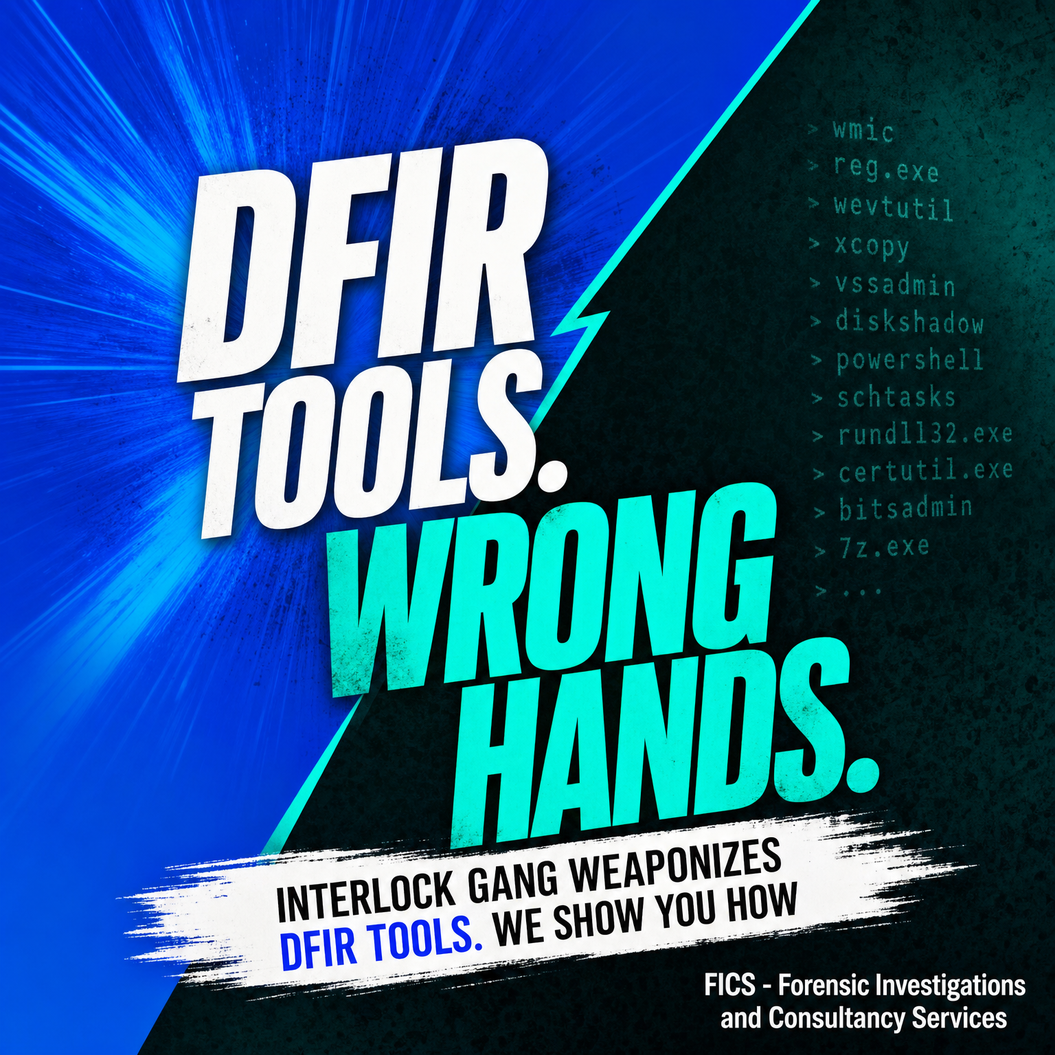 Detect Abused DFIR Tools: Interlock Ransomware Threat